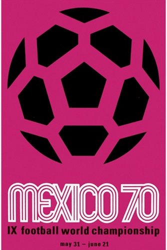 Poster for the 1970 World Cup Finals Mexico