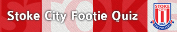 Link to Stoke City Footie Quiz